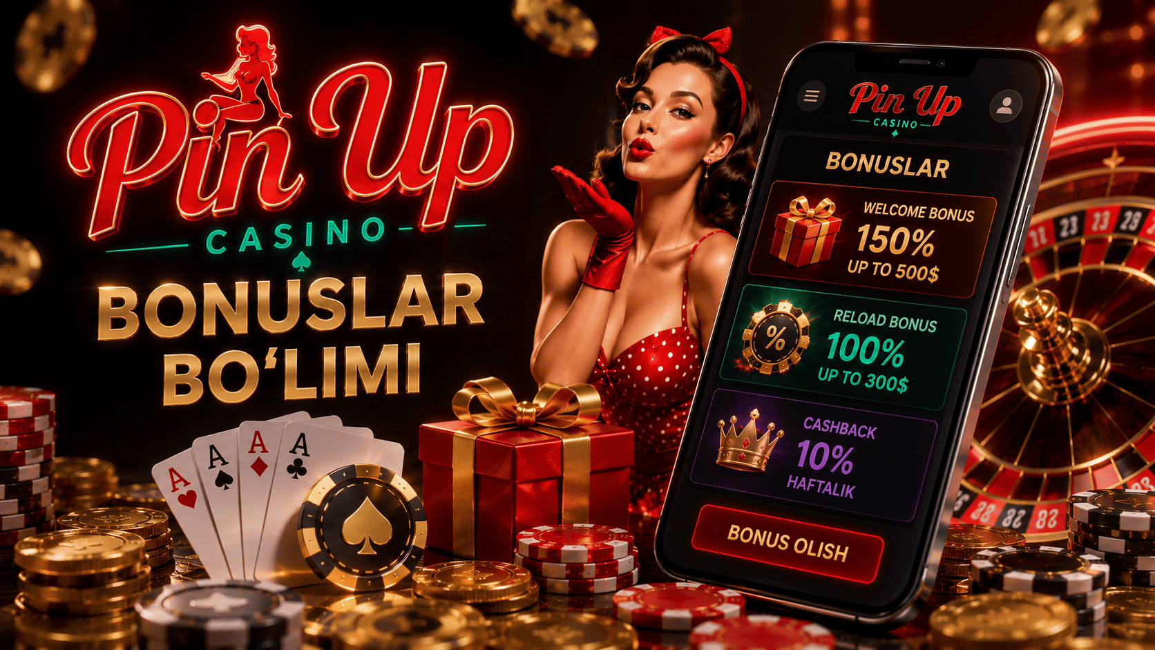 Pin Up bonuslar bo‘limi
